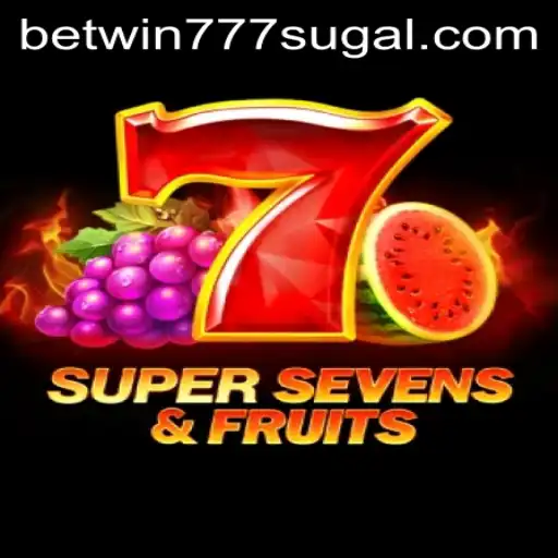 Experience the Thrill of 7SuperSevensFruits at BETWIN777 Casino