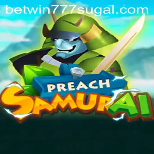 Exploring the Thrill of PreachSamurai: A New Era in Gaming with BETWIN777 Casino