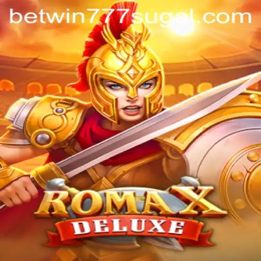 Explore the Thrills of RomaXDeluxe at BETWIN777 Casino